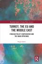 Turkey, The Eu And The Middle East - Preview