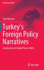 Turkeyâ€™S Foreign Policy Narratives - Preview