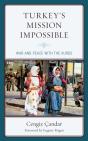 Turkeyâ€™S Mission Impossible - Preview
