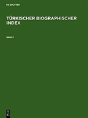 Turkischer Biographischer Index - Preview