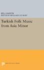 Turkish Folk Music From Asia Minor - Preview