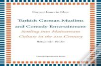 Turkish German Muslims And Comedy Entertainment