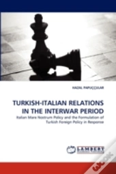 Turkish-Italian Relations In The Interwar Period