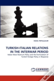Capa do artigo Turkish-Italian Relations In The Interwar Period