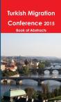 Turkish Migration Conference 2015 Book Of Abstracts - Preview