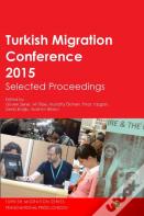 Turkish Migration Conference 2015 Selected Proceedings