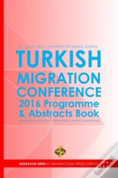 Turkish Migration Conference 2016 - Programme And Abstracts Book