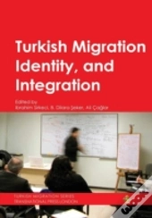 Turkish Migration, Identity And Integration