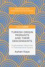 Turkish Origin Migrants And Their Descendants - Preview