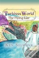 Turkisss World- The Flying Liar