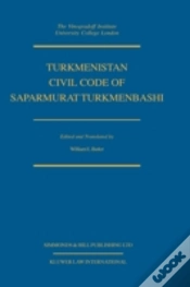 Capa do artigo Turkmenistan Civil Code Of Saparmurat Turkmenbashi