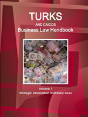 Turks And Caicos Business Law Handbook Volume 1 Strategic Information And Basic Laws - Preview
