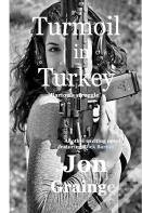 Turmoil In Turkey