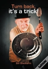 Turn Back, It'S A Trick!