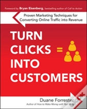Turn Clicks Into Customers