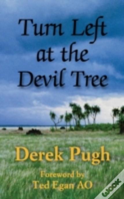 Turn Left At The Devil Tree