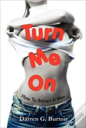 Capa do artigo Turn Me On: How To Attract A Man