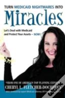Turn Medicaid Nightmares Into Miracles