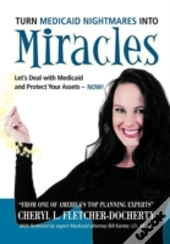 Turn Medicaid Nightmares Into Miracles