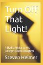 Turn Off That Light! - Preview