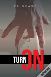 Turn On