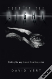 Capa do artigo Turn On The Light: Finding The Way Forward From Depression