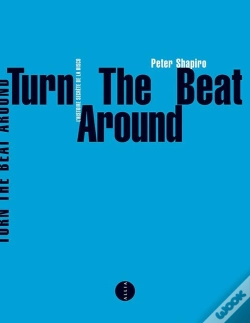 Capa do artigo Turn The Beat Around ; L'Histoire Secrète De La Disco