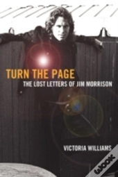 Turn The Page: The Lost Letters Of Jim Morrison