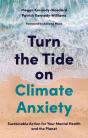 Turn The Tide On Climate Anxiety - Preview