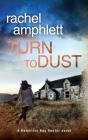Turn To Dust - Preview
