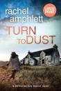 Turn To Dust - Preview