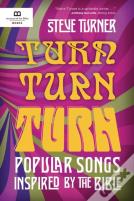 Turn, Turn, Turn