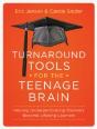 Turnaround Tools For The Teenage Brain - Preview