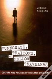 Capa do artigo Turncoats, Traitors, And Fellow Travelers