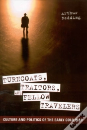 Capa do artigo Turncoats, Traitors, And Fellow Travelers