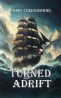 Turned Adrift - Preview