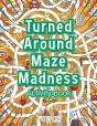 Turned Around Maze Madness Activity Book - Preview
