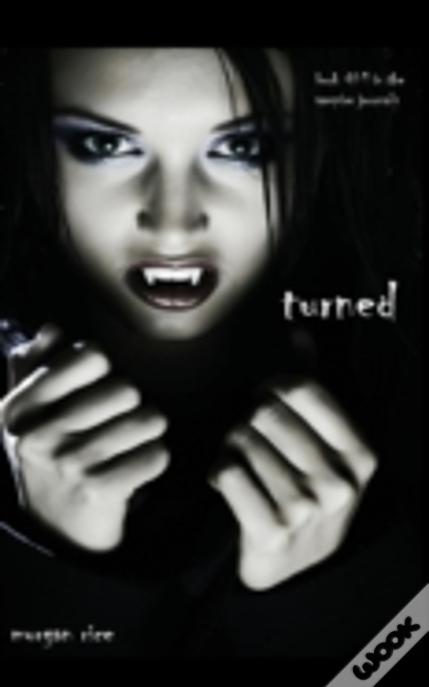 Turned (Book #1 In The Vampire Journals)