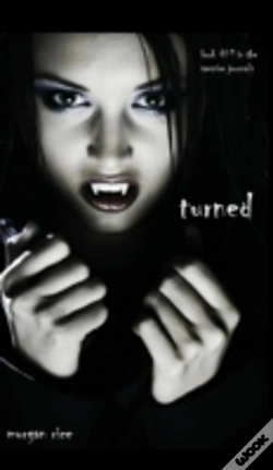 Capa do artigo Turned (Book #1 In The Vampire Journals)