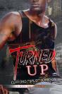 Turned Up - Preview
