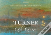 Capa do artigo Turner Et La Loire : Aquarelles De Turner