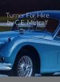 Turner For Hire - Preview