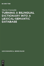 Turning A Bilingual Dictionary Into A Lexical-Semantic Database - Preview