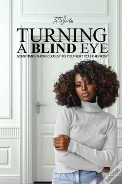 Capa do artigo Turning A Blind Eye