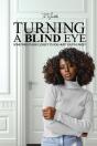 Turning A Blind Eye - Preview