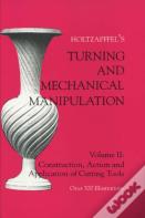 Turning And Mechanical Manipulation