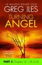 Turning Angel: Part 3, Chapters 14 To 24 - Preview