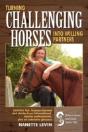 Turning Challenging Horses Into Willing Partners - Preview