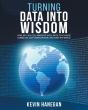 Turning Data Into Wisdom - Preview