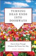 Turning Dead Ends Into Doorways